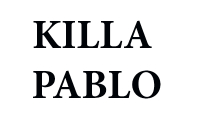 KILLA-PABLO